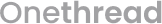 Onethread
